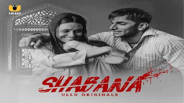 Shabana Web Series Cast: (ULLU) Actress Name, Roles, Watch Online