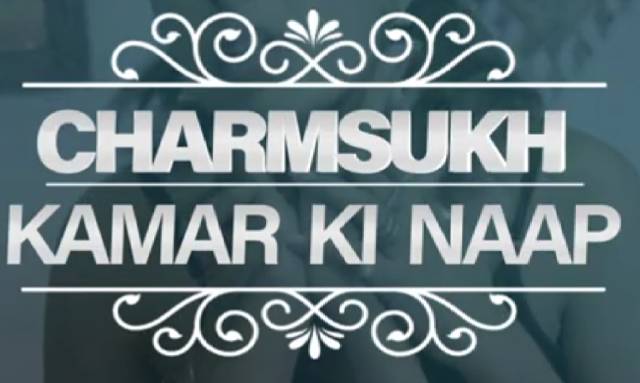 Kamar Ki Naap (Charmsukh) Ullu Web Series Cast: Actress, Roles, Watch