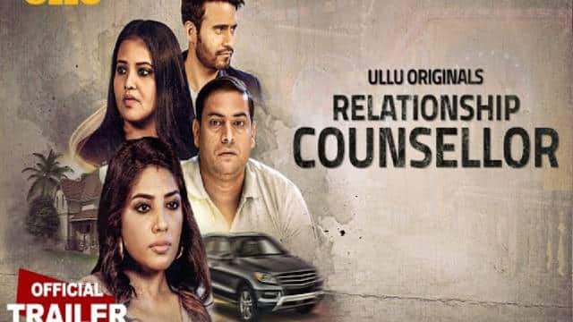 Relationship Counsellor Ullu Web Series Cast: Actress, Watch Online