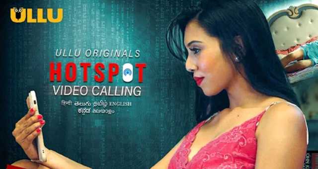 Video Calling Hotspot (Ullu) Web Series Cast, Actress, Roles, Watch