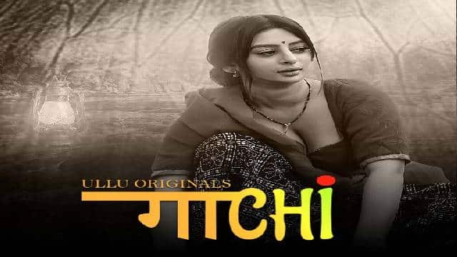 Gaachi Ullu Web Series Cast 2022: Actress, Roles, Watch Online