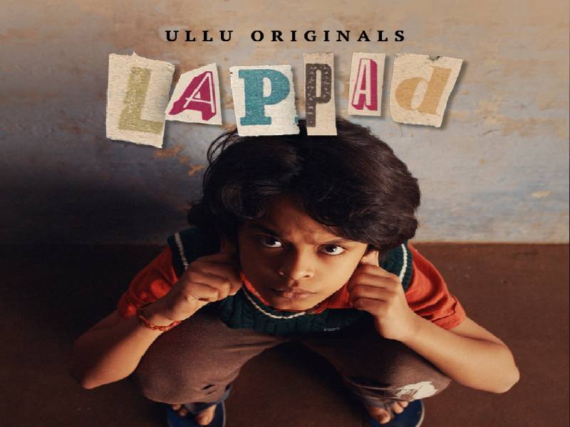 Lappad 2022 Ullu Web Series Cast: Actress, Roles, Watch Online