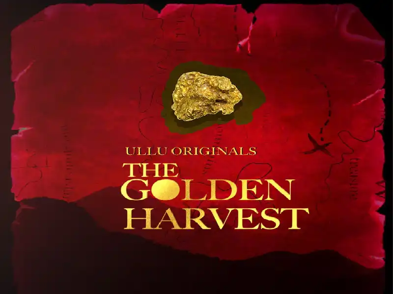 The Golden Harvest Ullu Cast (2022) Actress Name, Watch Online