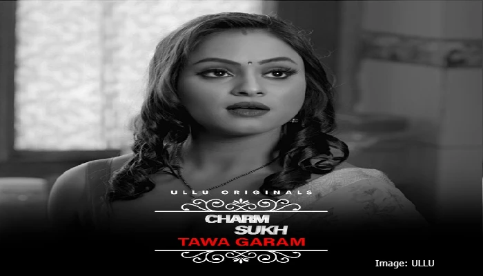 Tawa Garam (Charmsukh) Ullu Web Series Cast 2022