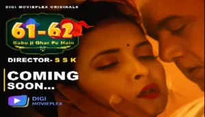 Babu Ji Ghar Pe Hai Part 2 (61-62) Digi Movieplex CastDigi Movieplex Web Series Cast 2022