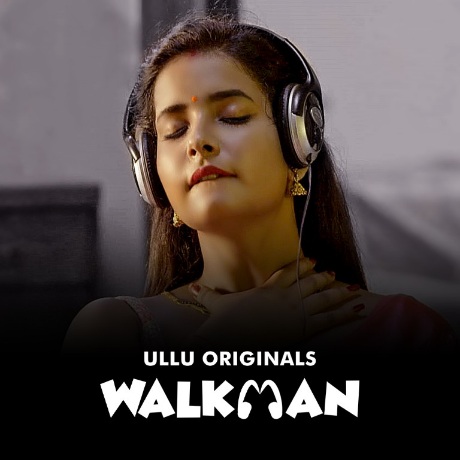 Walkman (ULLU) Web Series Cast and Crew 2022