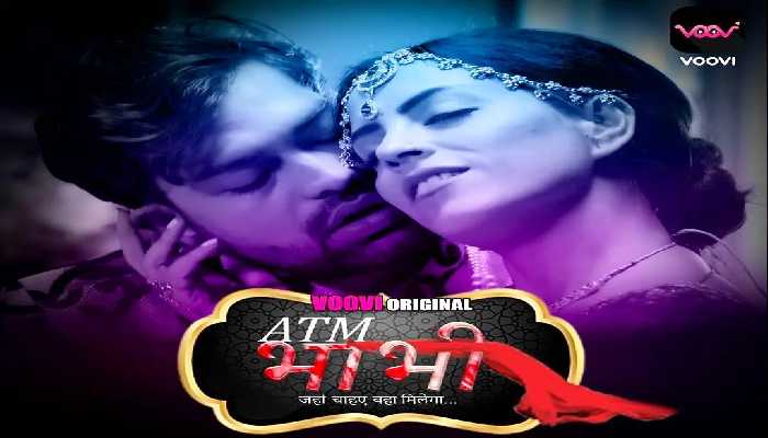 ATM Bhabhi [VOOVI] Web Series Cast 2022