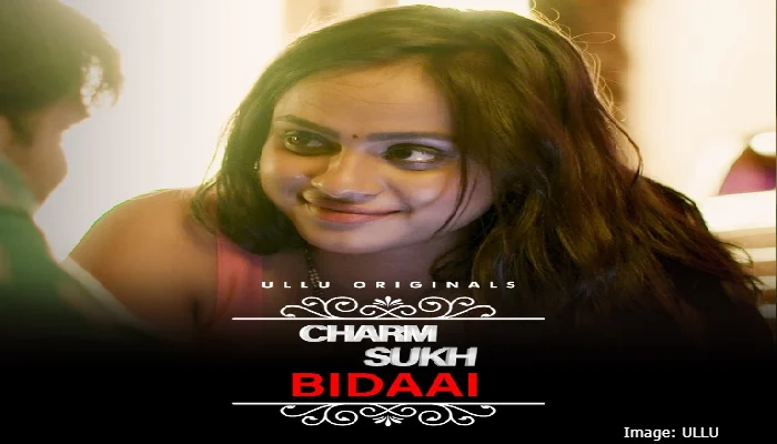 [Charmsukh Bidaai Part 2] Ullu Web Series Cast 2022