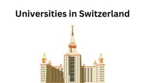 Top 10 Cheap Universities in Switzerland for International Students to Consider in 2024